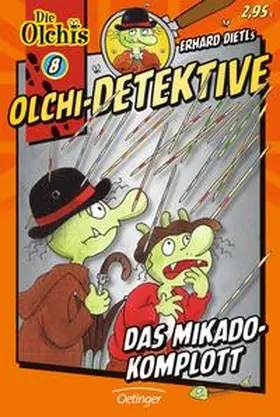 Dietl / Iland-Olschewski | Olchi-Detektive 08. Das Mikado-Komplott | Buch | 978-3-7891-3374-9 | sack.de