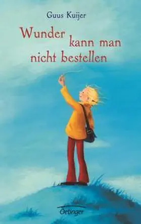 Kuijer |  Wunder kann man nicht bestellen | Buch |  Sack Fachmedien