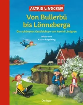 Lindgren | Von Bullerbü bis Lönneberga | Buch | 978-3-7891-4171-3 | www.sack.de