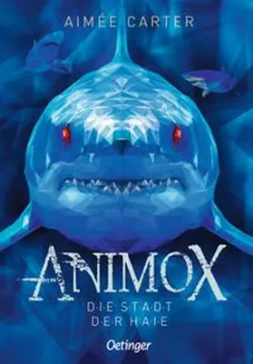 Carter |  Animox 03. Die Stadt der Haie | Buch |  Sack Fachmedien