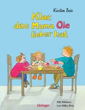 Boie |  Klar, daß Mama Ole / Anna lieber hat | Buch |  Sack Fachmedien