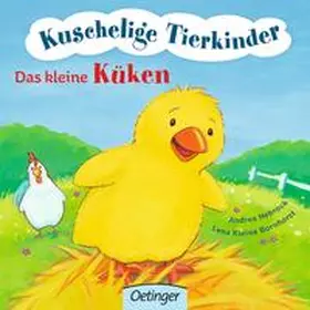 Bornhorst / Kleine Bornhorst |  Kuschelige Tierkinder. Das kleine Küken | Buch |  Sack Fachmedien