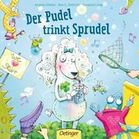 Lütje / Glökler / Zielinski |  Der Pudel trinkt Sprudel | Buch |  Sack Fachmedien