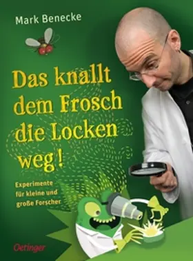 Benecke |  Das knallt dem Frosch die Locken weg | Buch |  Sack Fachmedien