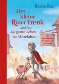 Boie |  Der kleine Ritter Trenk und fast das ganze Leben im Mittelalter | Buch |  Sack Fachmedien