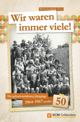 Gundlach |  Wir waren immer viele | eBook | Sack Fachmedien