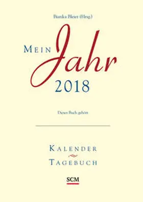 Bleier |  Mein Jahr 2018 - Loseblatt | Sonstiges |  Sack Fachmedien