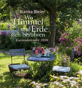 Bleier |  Wo Himmel und Erde sich berühren 2018 | Sonstiges |  Sack Fachmedien