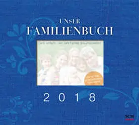 Bleier / Gundlach |  Unser Familienbuch 2018 | Buch |  Sack Fachmedien