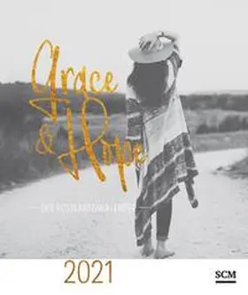 Grace & Hope 2021 - Postkartenkalender | Sonstiges | 978-3-7893-4897-6 | www.sack.de
