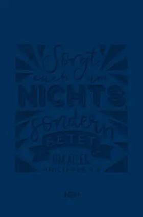 Terminplaner in Lederoptik 2021 - Sorgt euch um nichts | Sonstiges | 978-3-7893-4909-6 | www.sack.de