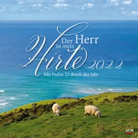 Der Herr ist mein Hirte 2022 | Sonstiges | 978-3-7893-4927-0 | www.sack.de