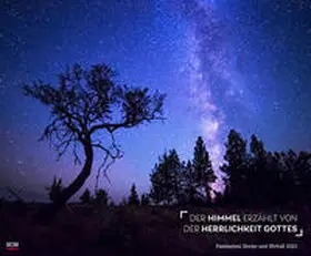 Der Himmel erzählt von der Herrlichkeit Gottes 2022 | Sonstiges | 978-3-7893-4941-6 | www.sack.de