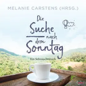 Carstens | Die Suche nach dem Sonntag | Buch | 978-3-7893-9799-8 | www.sack.de