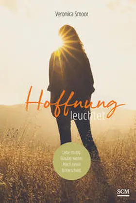 Smoor |  Hoffnung leuchtet | Buch |  Sack Fachmedien