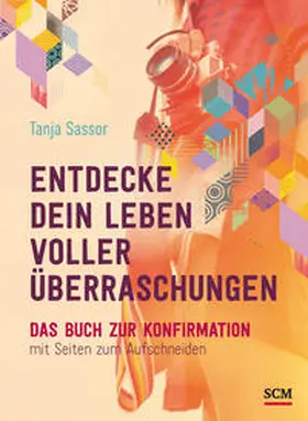 Sassor |  Entdecke dein Leben voller Überraschungen | Buch |  Sack Fachmedien