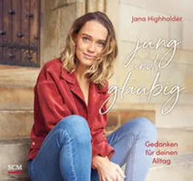 Highholder | jung und gläubig - Aufstellbuch | Buch | 978-3-7893-9883-4 | www.sack.de