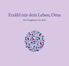 Gundlach | Erzähl mir dein Leben, Oma | Buch | 978-3-7893-9895-7 | www.sack.de
