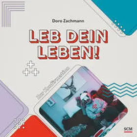 Zachmann | Leb dein Leben! Für Jungs | Buch | 978-3-7893-9901-5 | www.sack.de