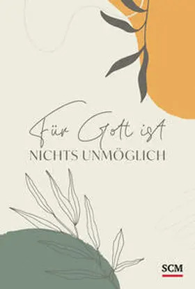 Für Gott ist nichts unmöglich | Buch | 978-3-7893-9905-3 | www.sack.de