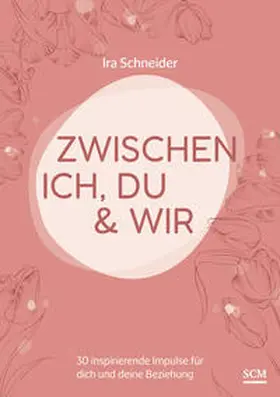 Schneider |  Zwischen ich, du & wir | Buch |  Sack Fachmedien
