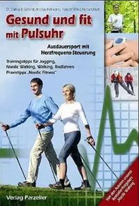 Schmidt / Helmkamp / Winski |  Gesund und fit mit Pulsuhr | Buch |  Sack Fachmedien