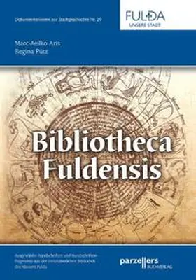 Aris / Pütz |  Bibliotheca Fuldensis | Buch |  Sack Fachmedien