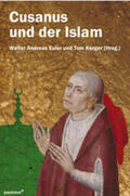 Kerger / Euler |  Cusanus und der Islam | Buch |  Sack Fachmedien