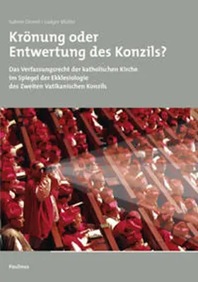 Demel / Müller |  Krönung oder Entwertung des Konzils | Buch |  Sack Fachmedien