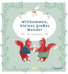 Fritsch |  Willkommen, kleines großes Wunder | Buch |  Sack Fachmedien