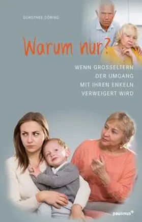 Döring |  Warum nur? | Buch |  Sack Fachmedien