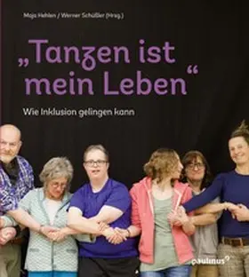 Schüßler / Hehlen |  Tanzen ist mein Leben | Buch |  Sack Fachmedien