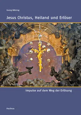 Bätzing |  Jesus Christus, Heiland und Erlöser | Buch |  Sack Fachmedien