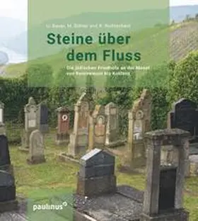 Bauer / Bühler / Richtscheid |  Steine über dem Fluss | Buch |  Sack Fachmedien