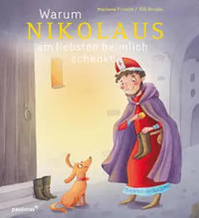 Fritsch |  Warum Nikolaus am liebsten heimlich schenkt | Buch |  Sack Fachmedien