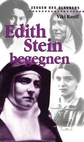 Ranff |  Edith Stein begegnen | Buch |  Sack Fachmedien