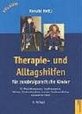 Holtz / Liebenstund | Therapie- und Alltagshilfen für zerebralparetische Kinder | Buch | 978-3-7905-0912-0 | sack.de