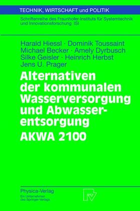 Hiessl / Toussaint / Becker |  Prager, J: Alternativen der kommunalen Wasserversorgung und | Buch |  Sack Fachmedien