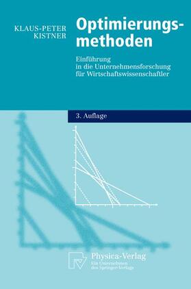 Kistner | Kistner, K: Optimierungsmethoden | Buch | 978-3-7908-0043-2 | sack.de