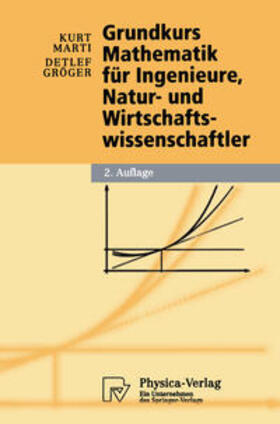 Marti / Gröger |  Marti, K: Grundkurs Mathematik für Ingenieure | Buch |  Sack Fachmedien