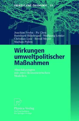 Frohn / Chen / Hillebrand |  Wirkungen umweltpolitischer Maßnahmen | Buch |  Sack Fachmedien