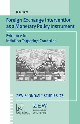 Hüfner | Hüfner, F: Foreign Exchange Intervention as a Monetary Polic | Buch | 978-3-7908-0128-6 | sack.de