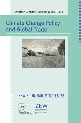 Böhringer / Löschel |  Climate Change Policy and Global Trade | Buch |  Sack Fachmedien
