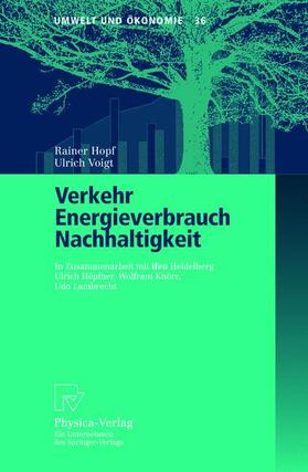 Hopf / Voigt |  Voigt, U: Verkehr, Energieverbrauch, Nachhaltigkeit | Buch |  Sack Fachmedien