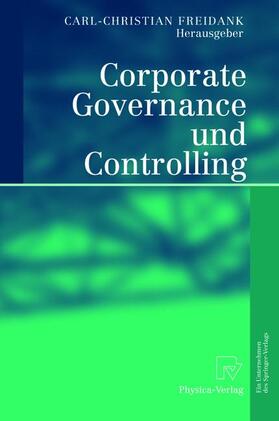 Freidank | Corporate Governance und Controlling | Buch | 978-3-7908-0231-3 | sack.de