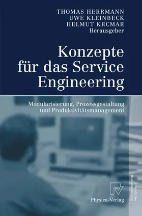 Herrmann / Krcmar / Kleinbeck |  Konzepte für das Service Engineering | Buch |  Sack Fachmedien
