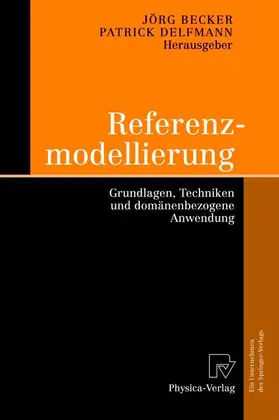 Delfmann / Becker |  Referenzmodellierung | Buch |  Sack Fachmedien