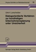 Lorscheider |  Lorscheider, U: Dialogorientierte Verfahren zur kurzfristige | Buch |  Sack Fachmedien