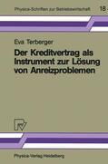 Terberger |  Terberger, E: Kreditvertrag als Instrument zur Lösung von An | Buch |  Sack Fachmedien