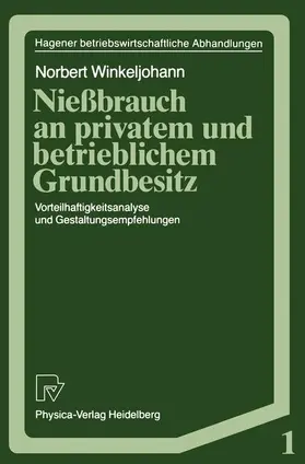 Winkeljohann |  Nießbrauch an privatem und betrieblichem Grundbesitz | Buch |  Sack Fachmedien